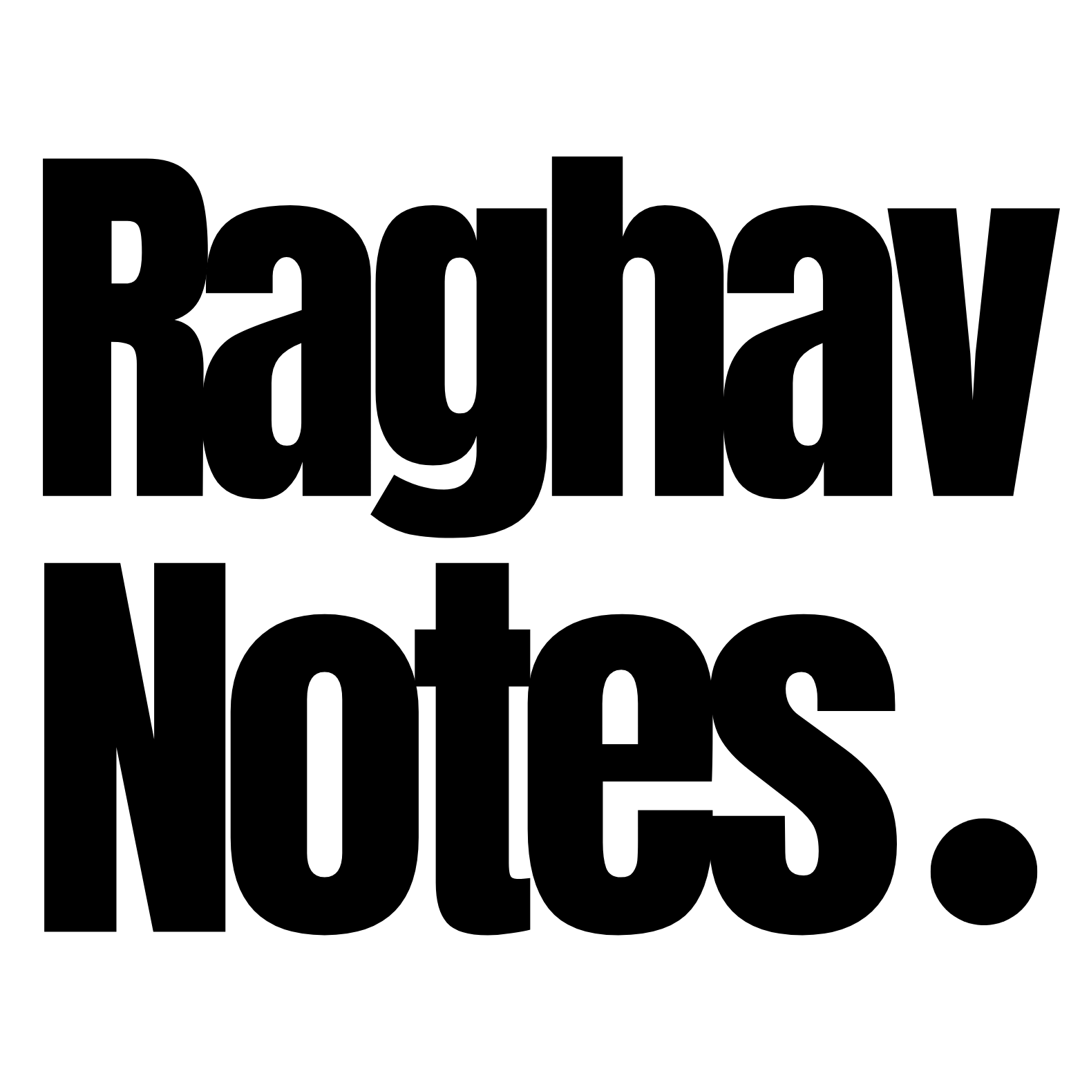 Raghav Notes